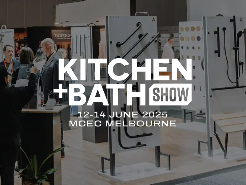 kitchen+bath show 12-14 June 2025 MCEC Melbourne